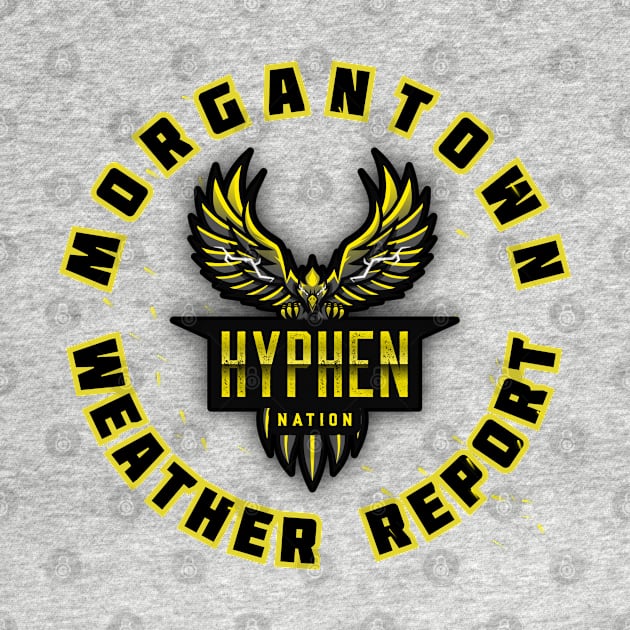 Morgantown Weather Report by Hyphen Universe